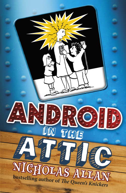 Book cover of Android in The Attic
