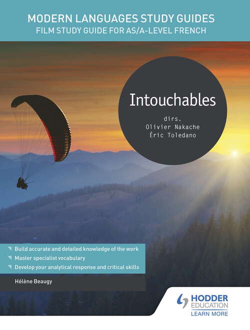 Book cover of Modern Languages Study Guides: Intouchables: Film Study Guide for AS/A-level French