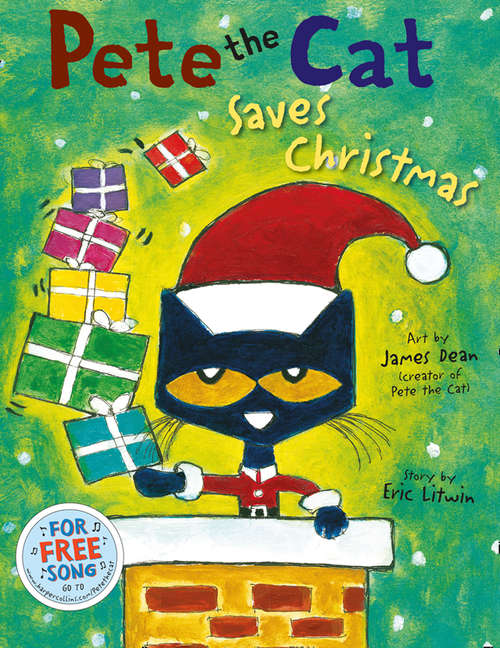 Book cover of Pete the Cat Saves Christmas: Je Dépanne Le Père Noël (ePub edition) (Pete The Cat Ser.)