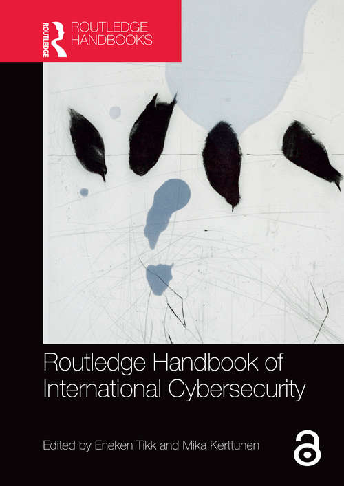 Book cover of Routledge Handbook of International Cybersecurity