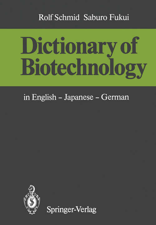 Book cover of Dictionary of Biotechnology: in English — Japanese — German (1985)