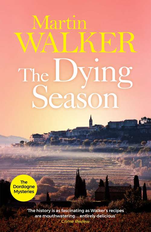 Book cover of The Dying Season: The Dordogne Mysteries 8 (The Dordogne Mysteries #8)