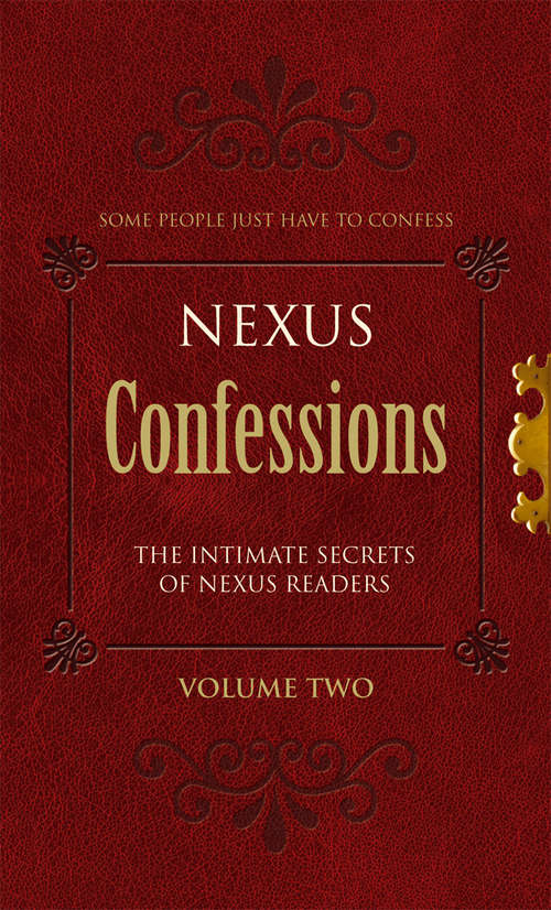 Book cover of Nexus Confessions: Volume Two (Nexus Confessions)