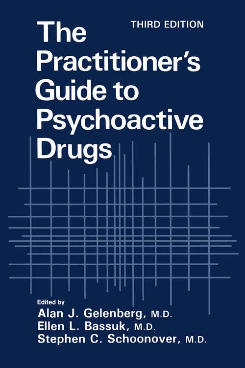Book cover of The Practitioner’s Guide to Psychoactive Drugs (1991)