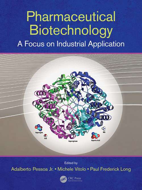 Book cover of Pharmaceutical Biotechnology: A Focus on Industrial Application