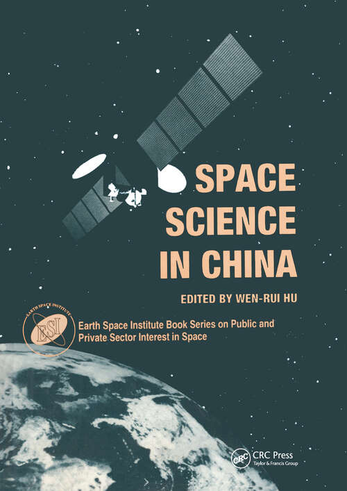 Book cover of Space Science in China (Earth Space Institute Book Ser.)