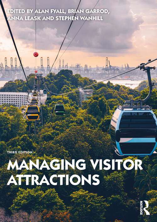 Book cover of Managing Visitor Attractions (3)