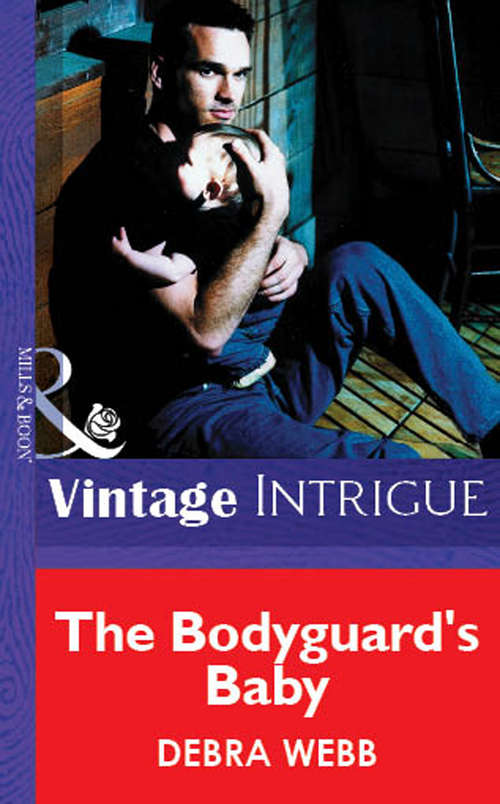 Book cover of The Bodyguard's Baby (ePub First edition) (Mills And Boon Vintage Intrigue Ser. #597)