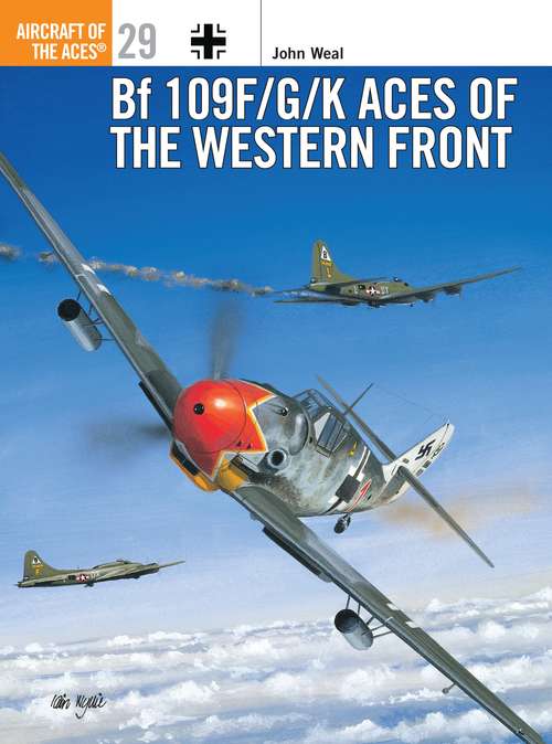 Book cover of Bf 109 F/G/K Aces of the Western Front (Aircraft of the Aces)