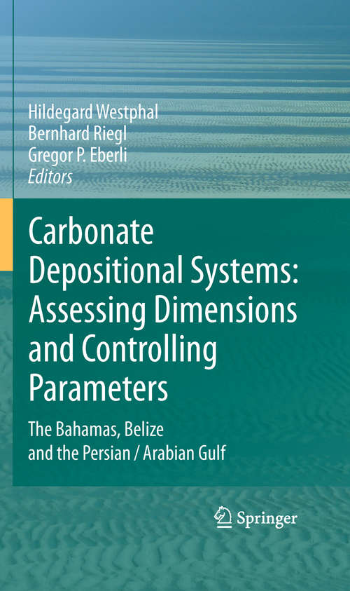 Book cover of Carbonate Depositional Systems: The Bahamas, Belize and the Persian/Arabian Gulf (2010)