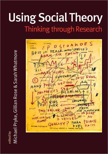 Book cover of Using Social Theory: Thinking through Research (PDF)