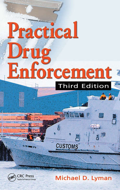 Book cover of Practical Drug Enforcement (Practical Aspects Of Criminal And Forensic Investigations Ser.)