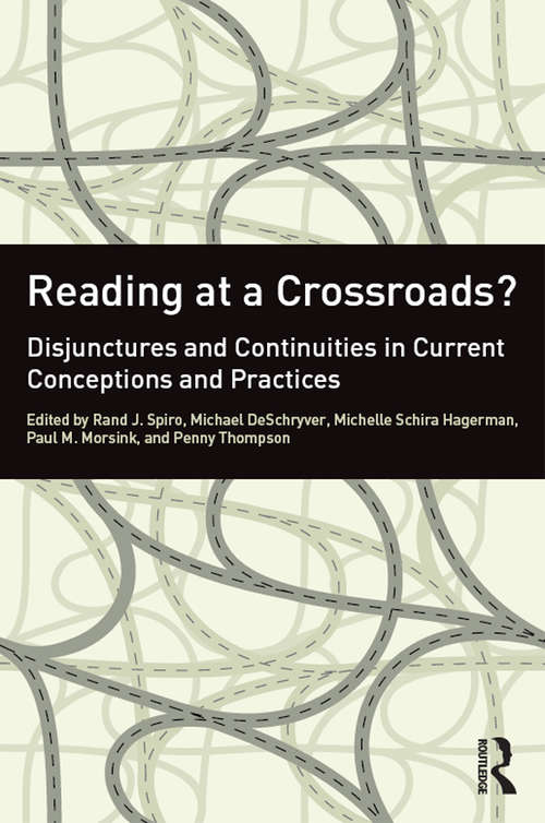 Book cover of Reading at a Crossroads?: Disjunctures and Continuities in Current Conceptions and Practices