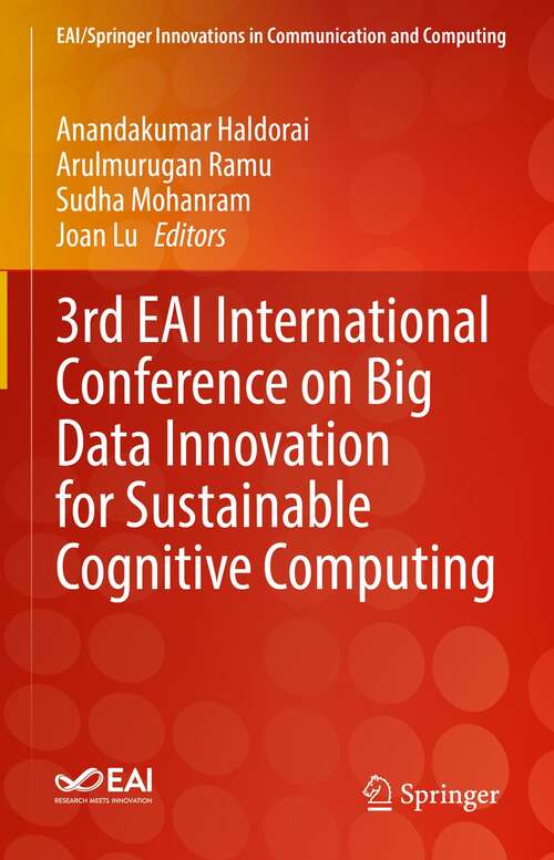 Book cover of 3rd EAI International Conference on Big Data Innovation for Sustainable Cognitive Computing (1st ed. 2022) (EAI/Springer Innovations in Communication and Computing)
