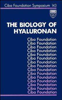 Book cover of The Biology of Hyaluronan (Novartis Foundation Symposia #143)