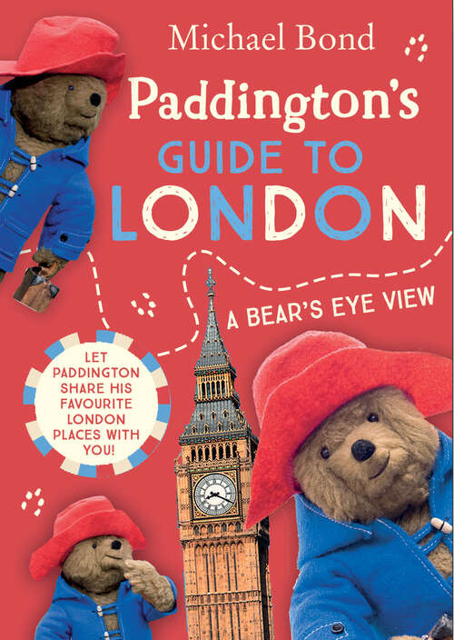 Book cover of Paddington’s Guide to London (New edition)