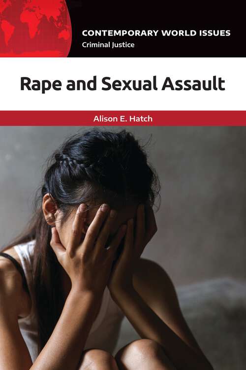 Book cover of Rape and Sexual Assault: A Reference Handbook (Contemporary World Issues)