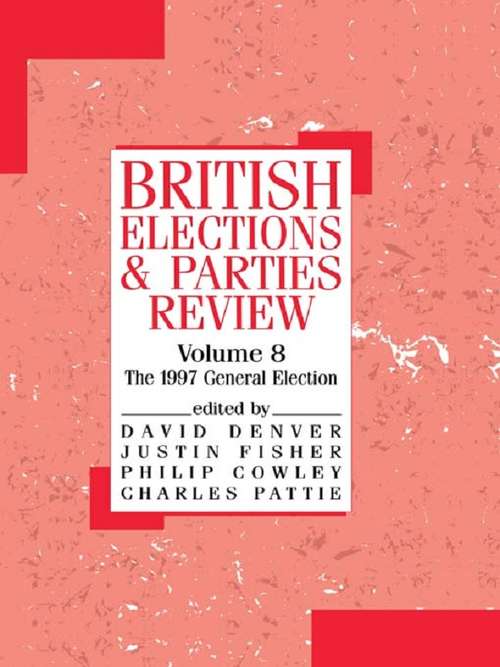 Book cover of British Elections and Parties Review: The General Election of 1997