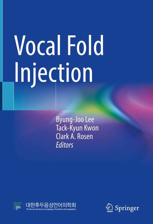 Book cover of Vocal Fold Injection (1st ed. 2021)