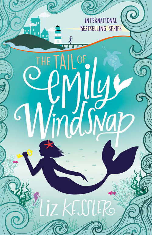 Book cover of The Tail of Emily Windsnap: Book 1 (Emily Windsnap #1)