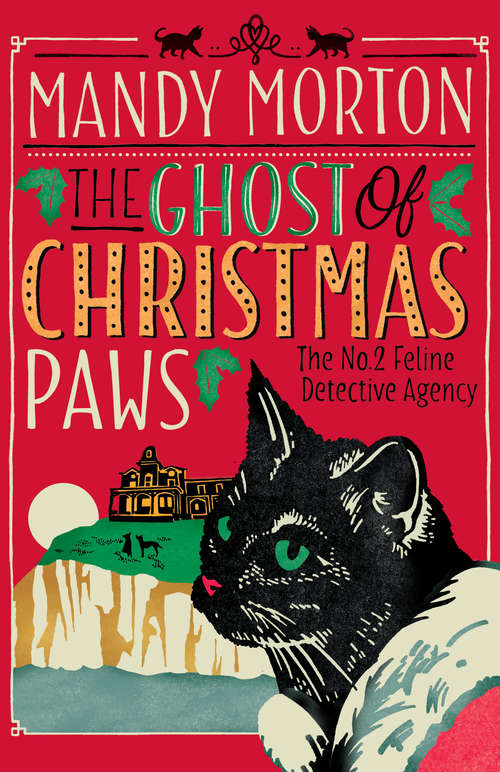 Book cover of The Ghost of Christmas Paws (The No 2 Feline Detective Agency Series)
