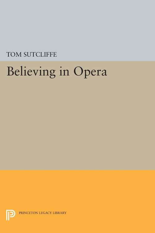 Book cover of Believing in Opera (PDF)
