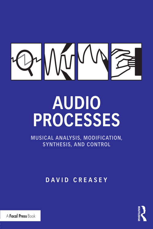 Book cover of Audio Processes: Musical Analysis, Modification, Synthesis, and Control