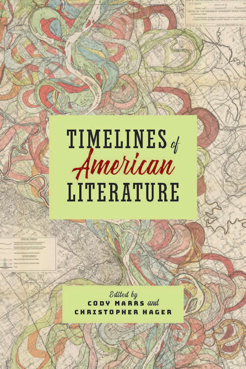 Book cover of Timelines of American Literature