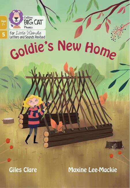 Book cover of Big Cat Phonics for Little Wandle Letters and Sounds Revised – Age 7+ — GOLDIE'S NEW HOME: Phase 5 Set 2 (PDF) (Big Cat)