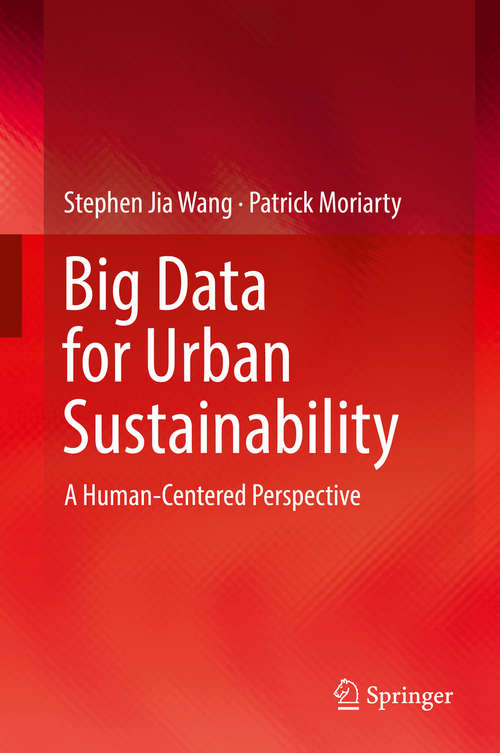 Book cover of Big Data for Urban Sustainability: A Human-Centered Perspective