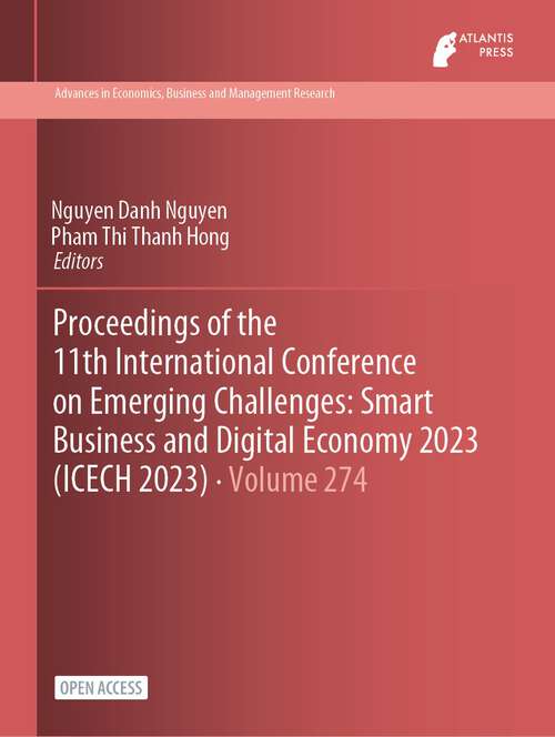 Book cover of Proceedings of the 11th International Conference on Emerging Challenges: Smart Business and Digital Economy 2023 (1st ed. 2023) (Advances in Economics, Business and Management Research #274)