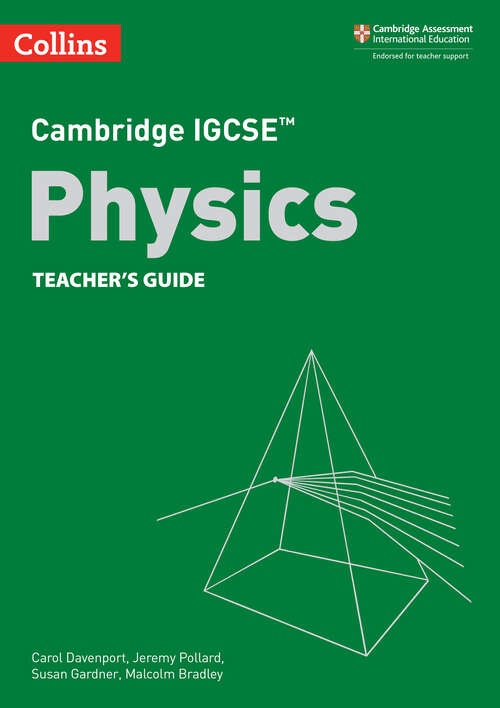 Book cover of Cambridge IGCSE™ Physics Teacher’s Guide (ePub Third edition) (Collins Cambridge IGCSE™)
