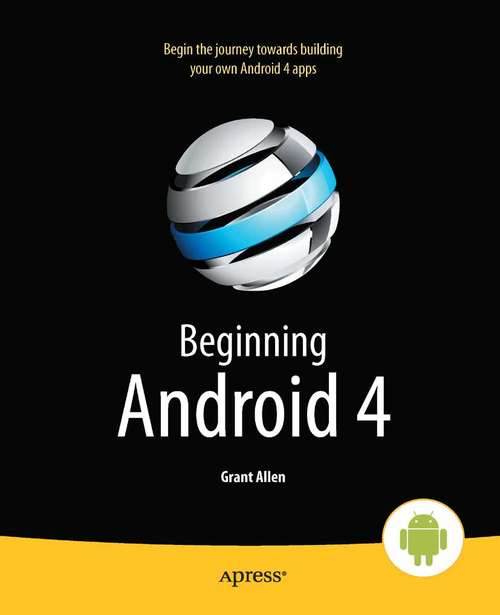 Book cover of Beginning Android 4 (1st ed.)