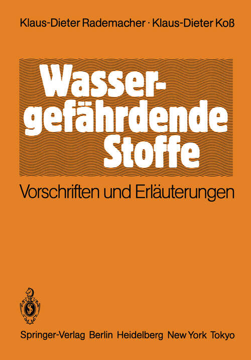 Book cover of Wassergefährdende Stoffe: Vorschriften und Erläuterungen (1986)
