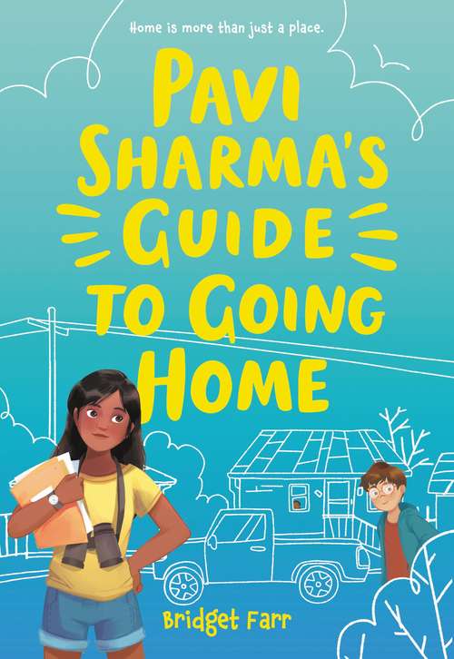 Book cover of Pavi Sharma’s Guide to Going Home