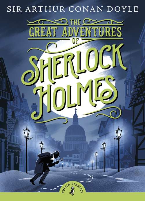 Book cover of The Great Adventures of Sherlock Holmes (Illustrated Classics Ser.: Vol. 25)