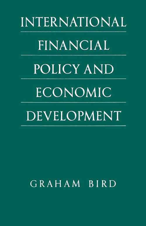 Book cover of International Financial Policy and Economic Development: A Disaggregated Approach (1st ed. 1987)