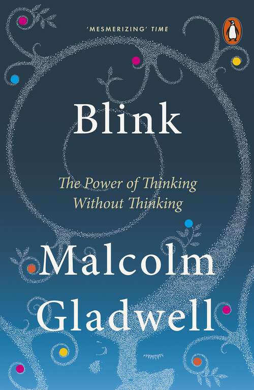 Book cover of Blink: The Power of Thinking Without Thinking