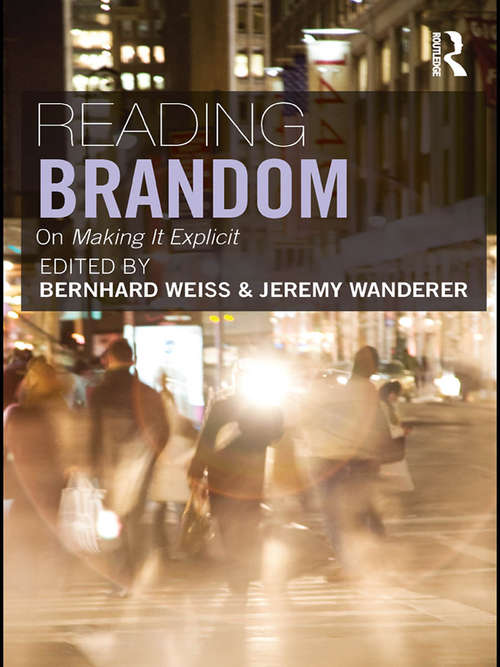 Book cover of Reading Brandom: On Making It Explicit