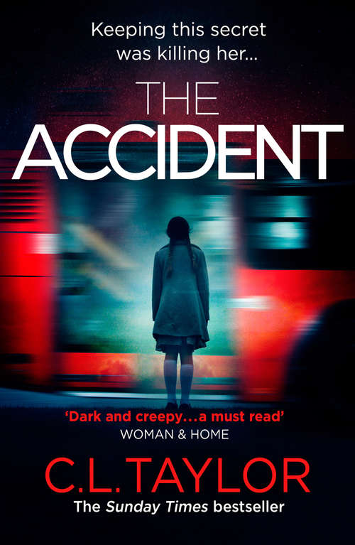 Book cover of The Accident: Keeping This Secret Was Killing Her... (ePub edition)