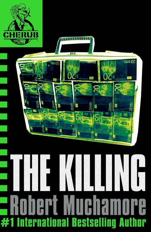 Book cover of The Killing: Book 4 (CHERUB #4)
