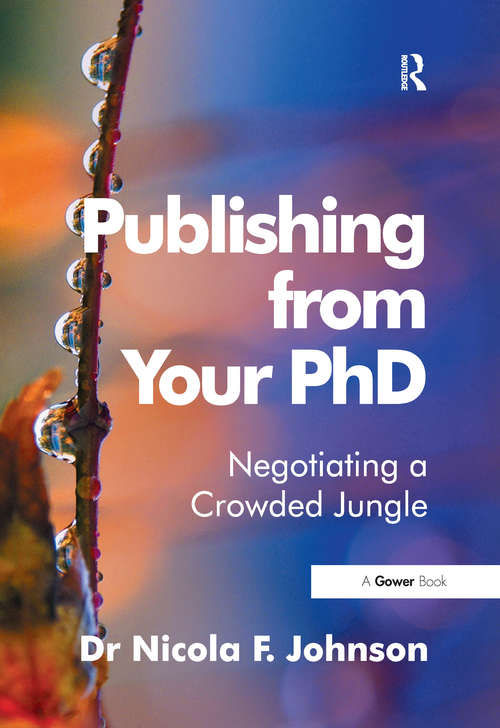 Book cover of Publishing from Your PhD: Negotiating a Crowded Jungle