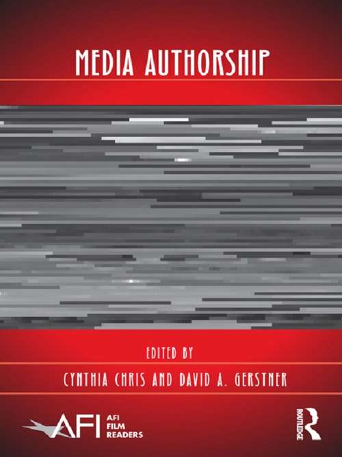 Book cover of Media Authorship (AFI Film Readers)