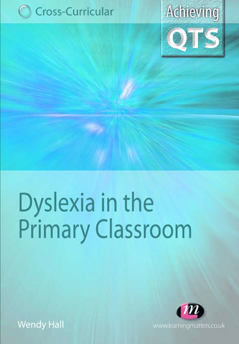 Book cover of Dyslexia in the Primary Classroom