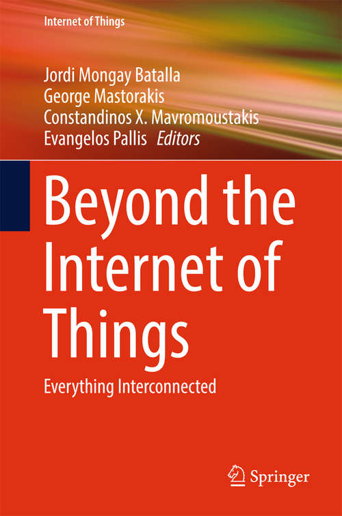 Book cover of Beyond the Internet of Things: Everything Interconnected (Internet of Things)