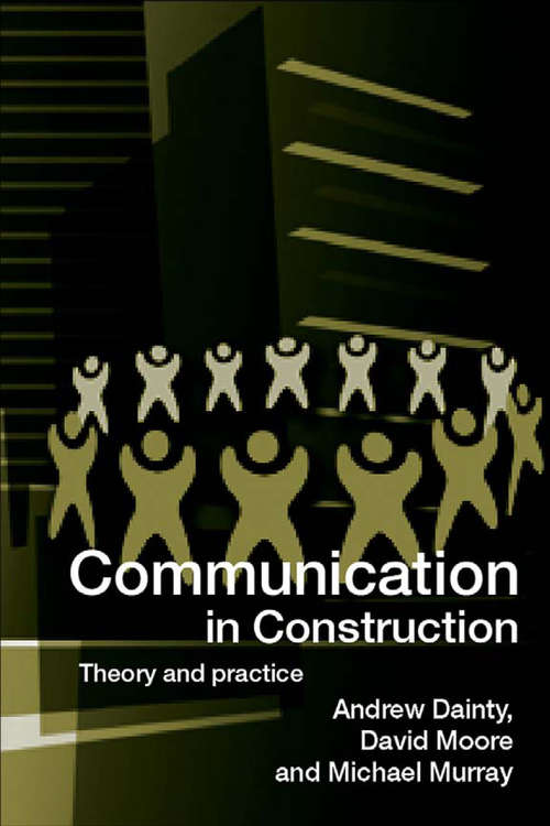 Book cover of Communication in Construction: Theory and Practice