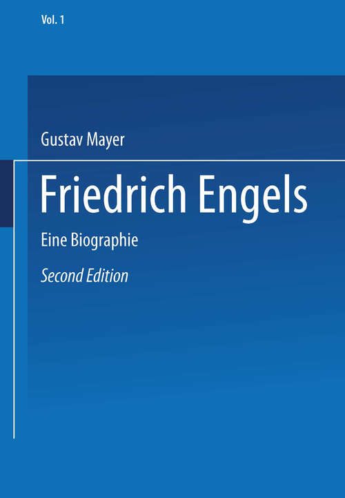 Book cover of Friedrich Engels: Eine Biographie (2. Aufl. 1934)
