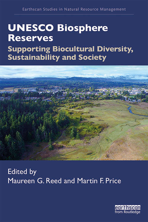 Book cover of UNESCO Biosphere Reserves: Supporting Biocultural Diversity, Sustainability and Society (Earthscan Studies in Natural Resource Management)