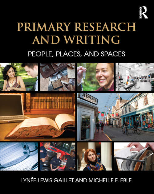Book cover of Primary Research and Writing: People, Places, and Spaces