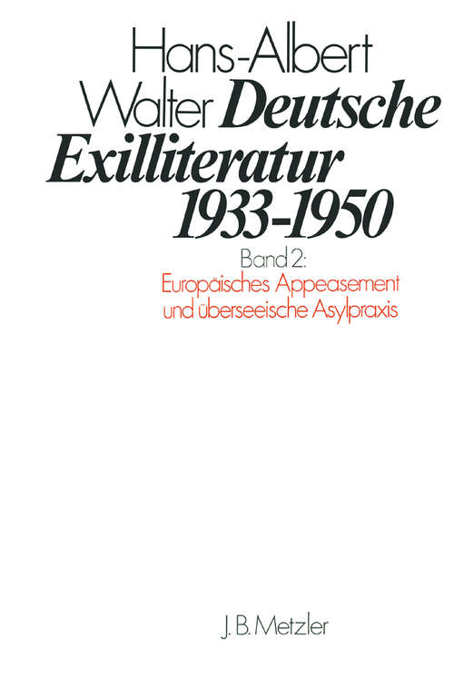 Book cover of Deutsche Exilliteratur 1933-1950: Band 2: Europäisches Appeasement und überseeische Asylpraxis (1. Aufl. 1984)